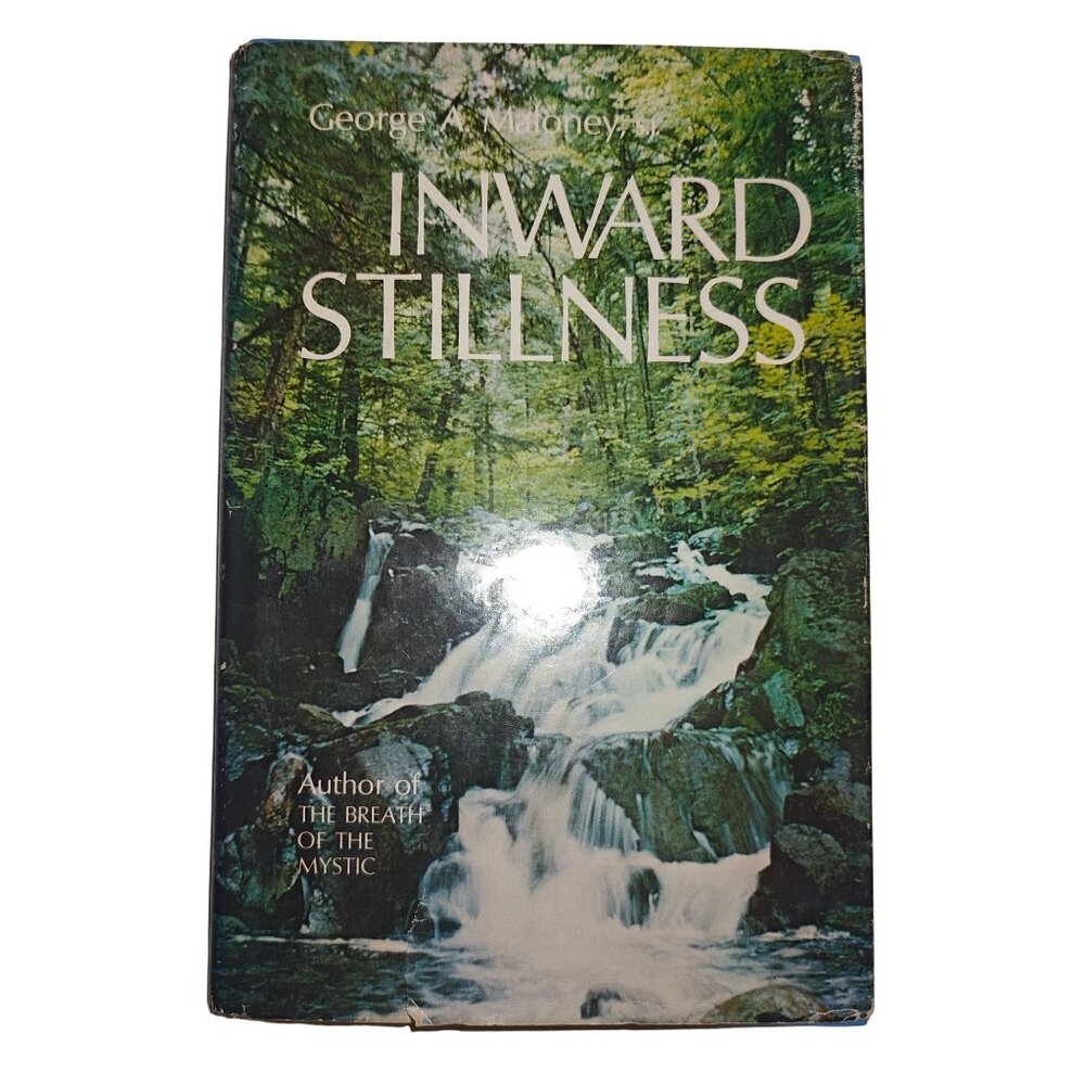 Inward Stillness By George A. Maloney S.J. Hardcover Christian Devotional Book